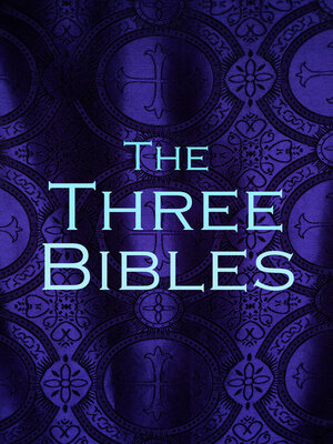 cover image of The Three Bibles